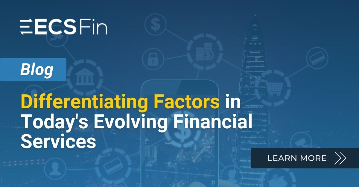 The evolution of financial services differentiating factors