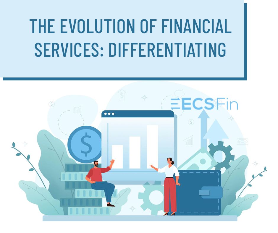 The evolution of financial services: differentiating factors