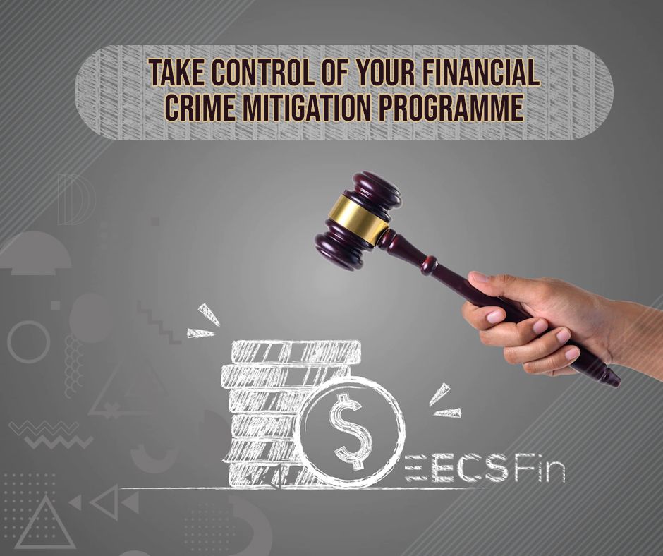 Take Control Of Your Financial Crime Mitigation Programme