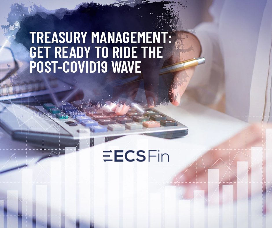 Treasury Management: Get ready to ride the post-covid19 wave