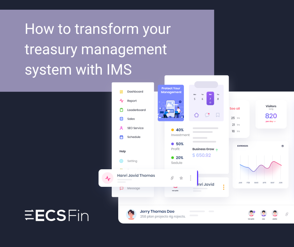 How to transform your treasury management system with IMS