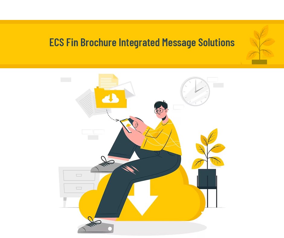 ECS Fin Brochure Integrated Message Solutions