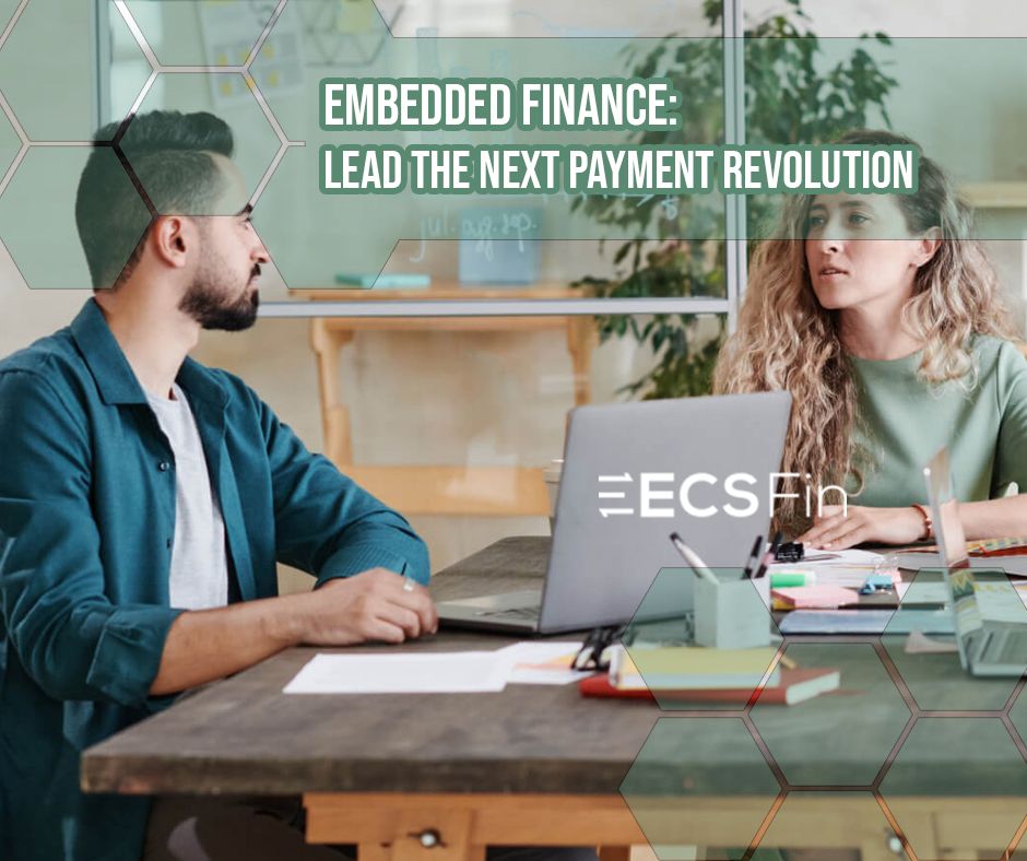 Embedded finance: Lead the next apayment revolution