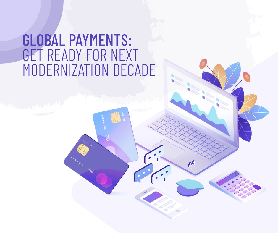 Global Payments: Get ready for next modernization decade
