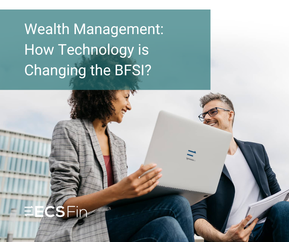 Wealth Management How Technology is Changing the BFSI