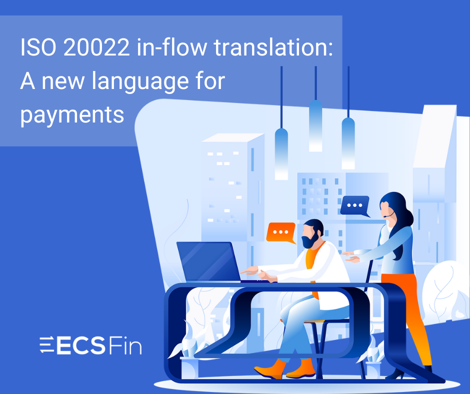 ISO 20022 in-flow translation