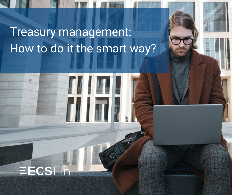 Treasury management How to do it the smart way