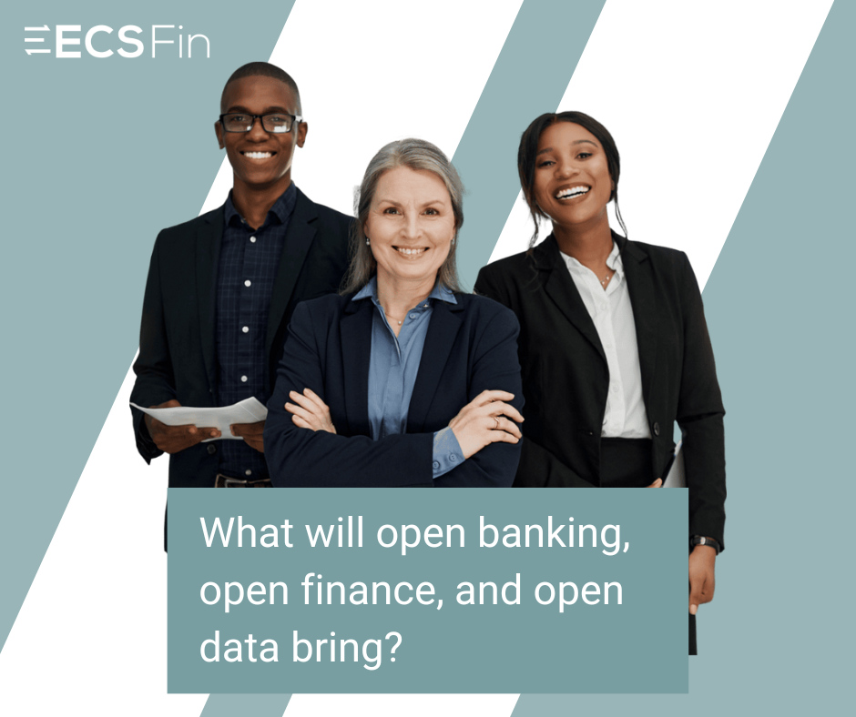 What will open banking, open finance, and open data bring? 