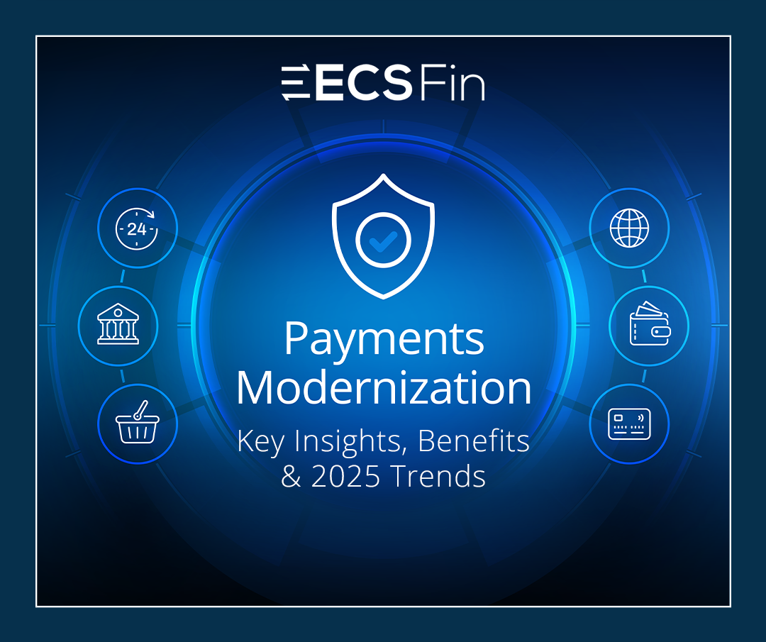 Payment Modernization: Key Insights, Benefits & 2025 Trends